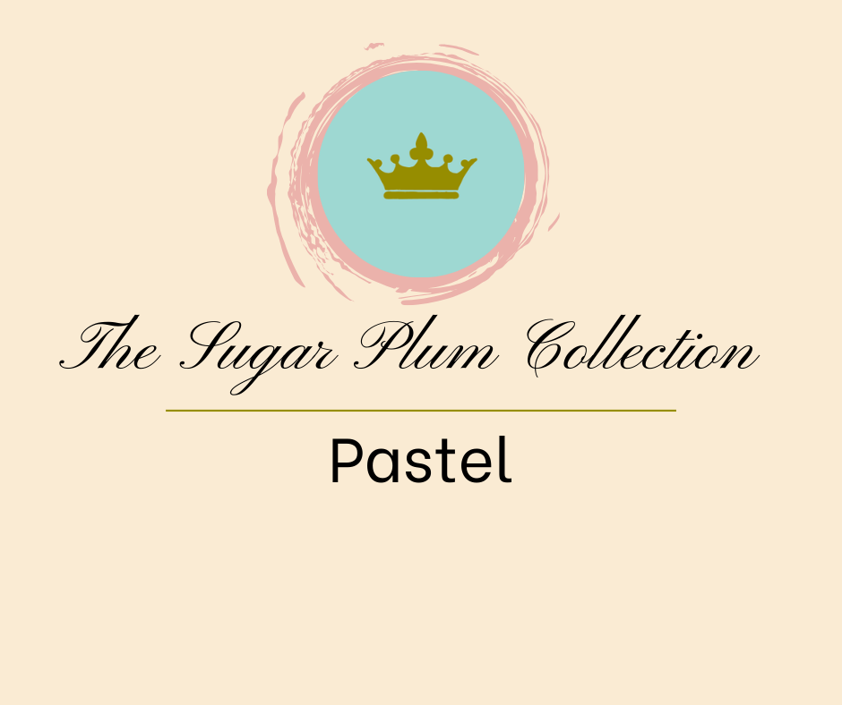 The Sugar Plum Collections - Pastel